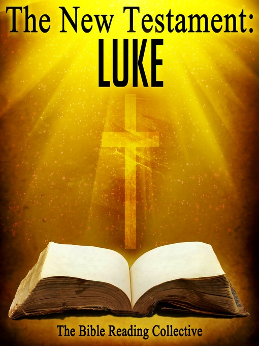 Title details for The New Testament: Luke by Roman un Dolore - Wait list
